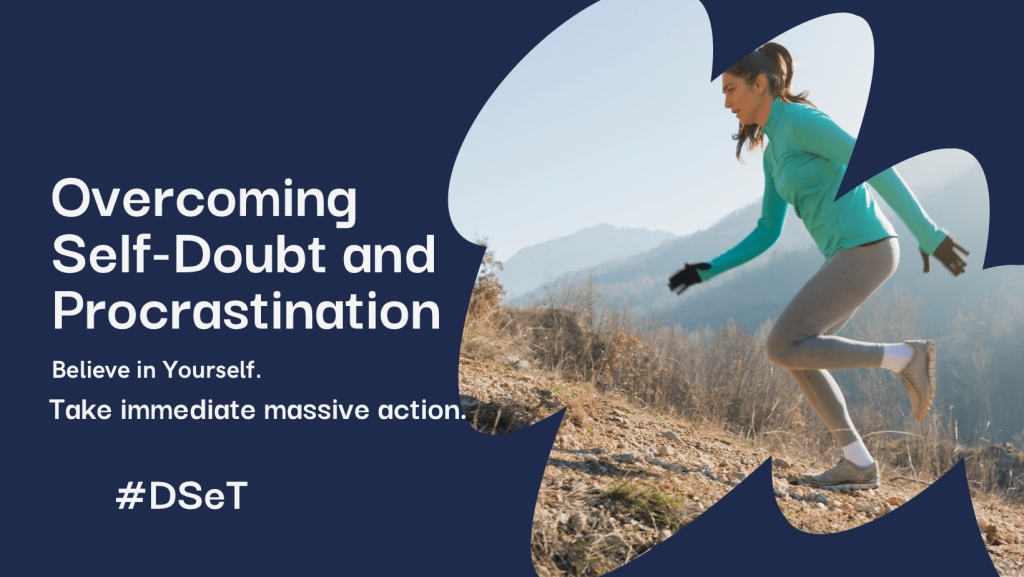 Self doubt and procrastination